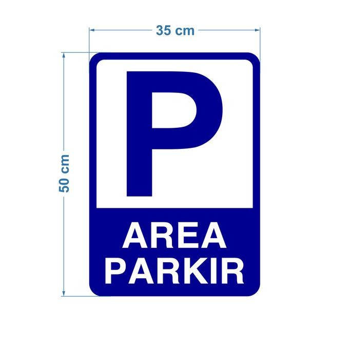 

Rambu Area Parkir 35Cm X 50Cm Plat Alumunium Terlaris