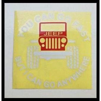 

BEST DEAL STICKER YOU CAN GO FAST BUT I CAN GO ANYWHERE 30 X 30 CM