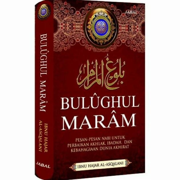 Buku Kitab Terjemahan Bulughul Maram Marom Pesan Nabi Perbaikan Akhlak [terbaik]