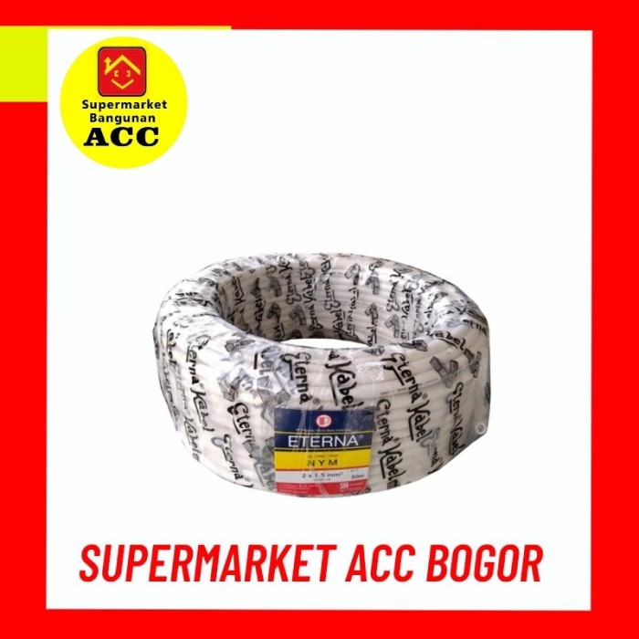 STOK TERBATAS Kabel Listrik Eterna Tembaga 2x1.5 - Kabel Roll Eterna - Kabel Eterna