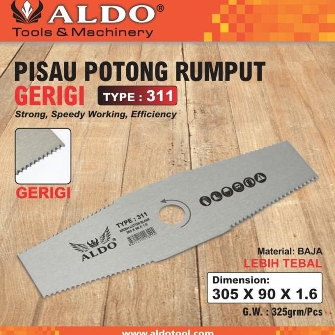 

Berkualitas PISAU POTONG RUMPUT GERIGI TYPE : 311 ALDO