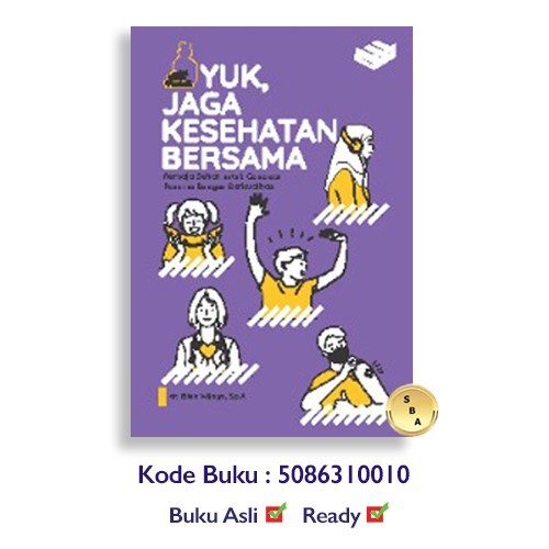 

Buku Yuk Jaga Kesehatan Bersama Seri Aku Peduli Ellen Wijaya Erlangga
