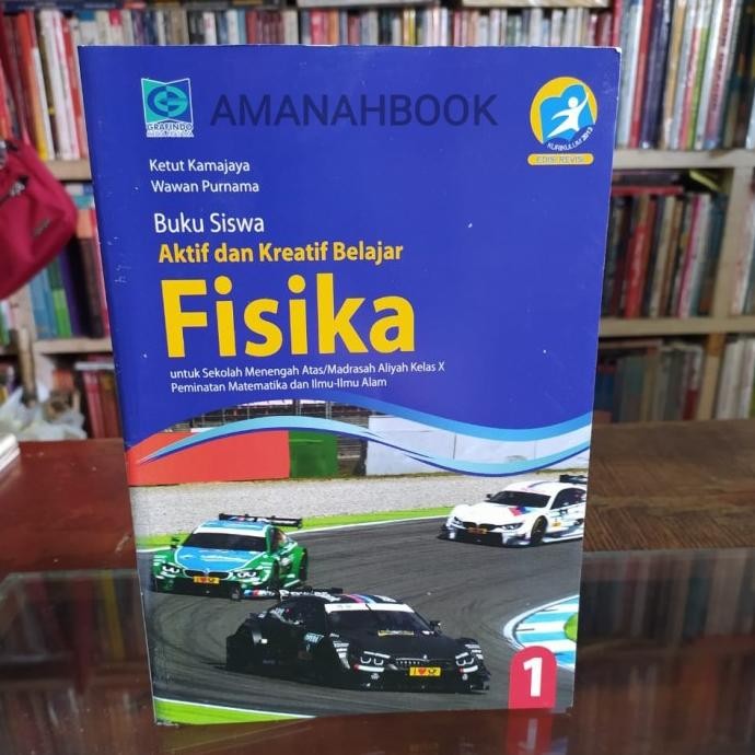 

BUKU FISIKA SMA/MA KELAS 10 PEMINATAN K13 GRAFINDO