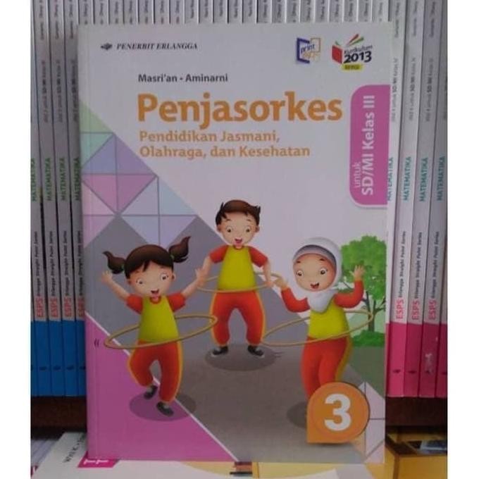 

BEST SELLER PENJASORKES 3 SD/MI Kelas III (K13N) ERLANGGA