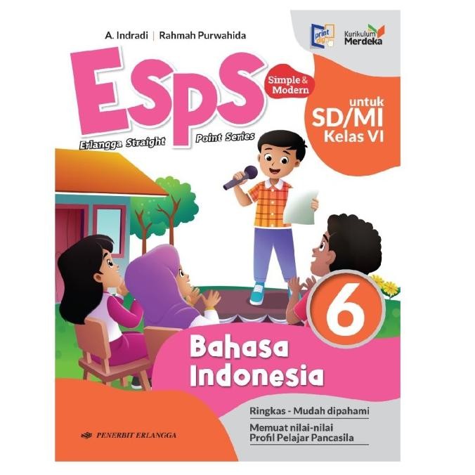 

Erlangga Buku Bahasa Indonesia SD MI Kelas 1 2 3 4 5 6 A Indradi Rahmah Kurikulum Merdeka
