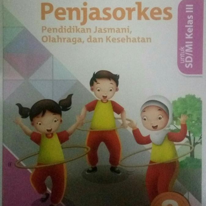 

Penjaskes untuk SD kelas 3 k13 revisi