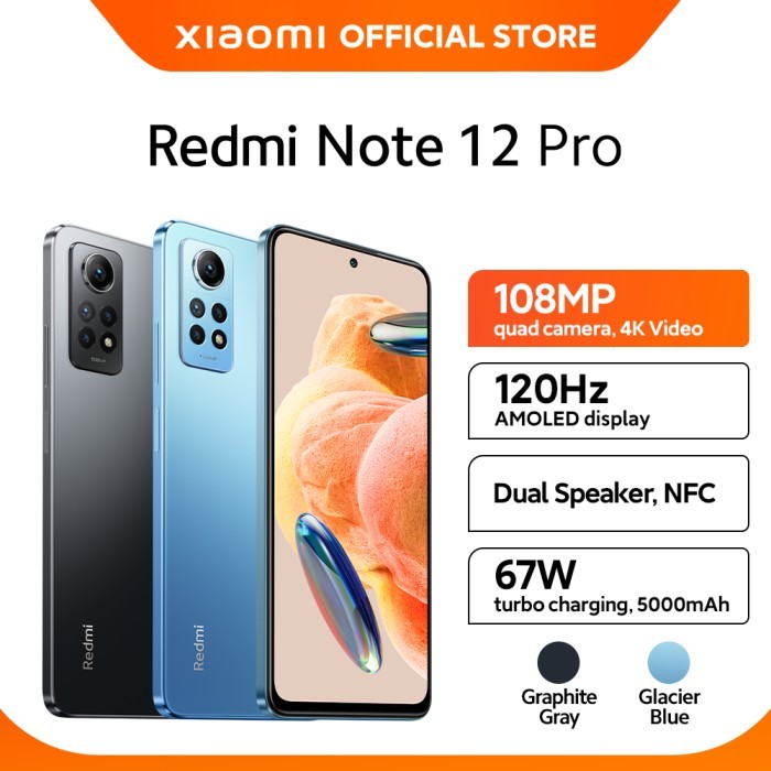 Official Xiaomi Redmi Note 12 Pro Kamera Quad 108MP 120Hz Layar AMOLED
