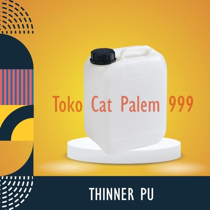 THINNER PU + DRIGEN (20 L) / THINNER PU PROPAN / THINER PU / TENER PU