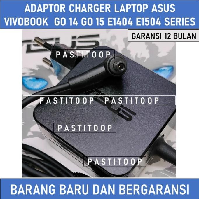 Adaptor charger asus vivobook go 14 go 15 e1404fa e1504fa baru
