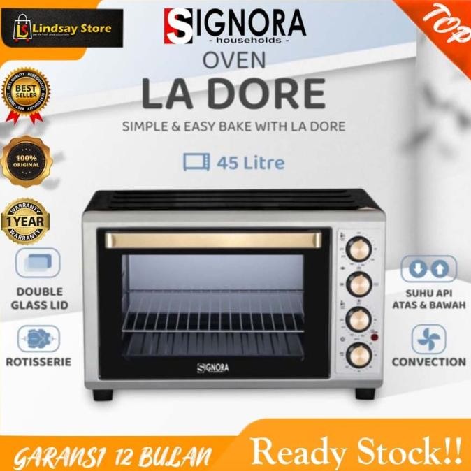 SIGNORA OVEN LA DORE OVEN ROTI ROTISSERIE CONVECTION (LUAR KOTA)