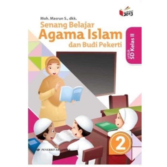 

READY GROSIR Buku SD Senang belajar Agama Islam untuk SD MI kelas 2