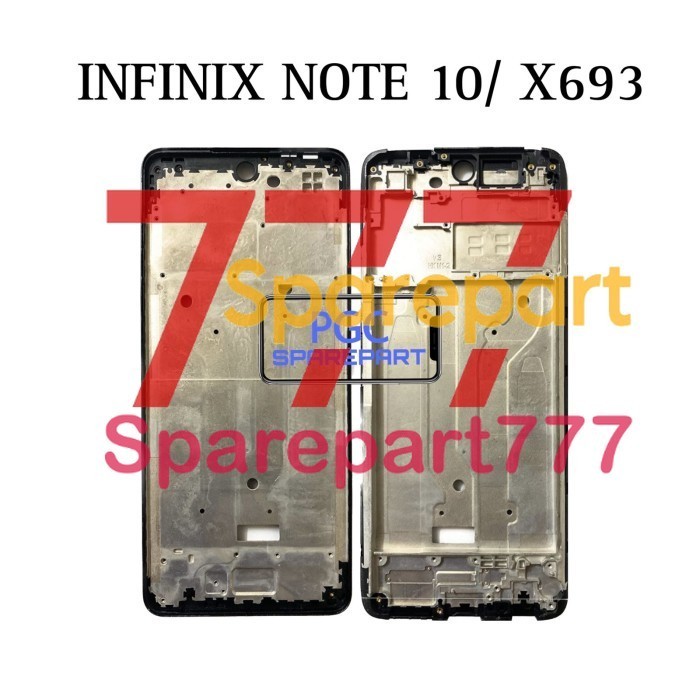 FRAME BEZEL TULANG TENGAH INFINIX NOTE 10 / X693 - DUDUKAN MESIN