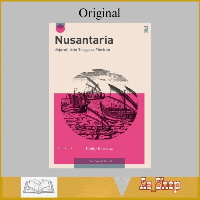 

######### NUSANTARIA SEJARAH ASIA TENGGARA MARITIM PHILIP BOWRING