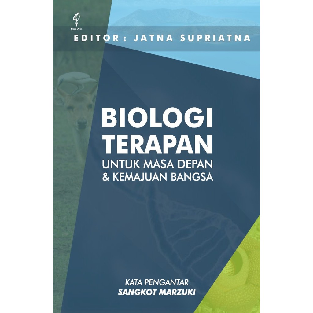 

BIOLOGI TERAPAN UNTUK MASA DEPAN DAN KEMAJUAN BANGSA