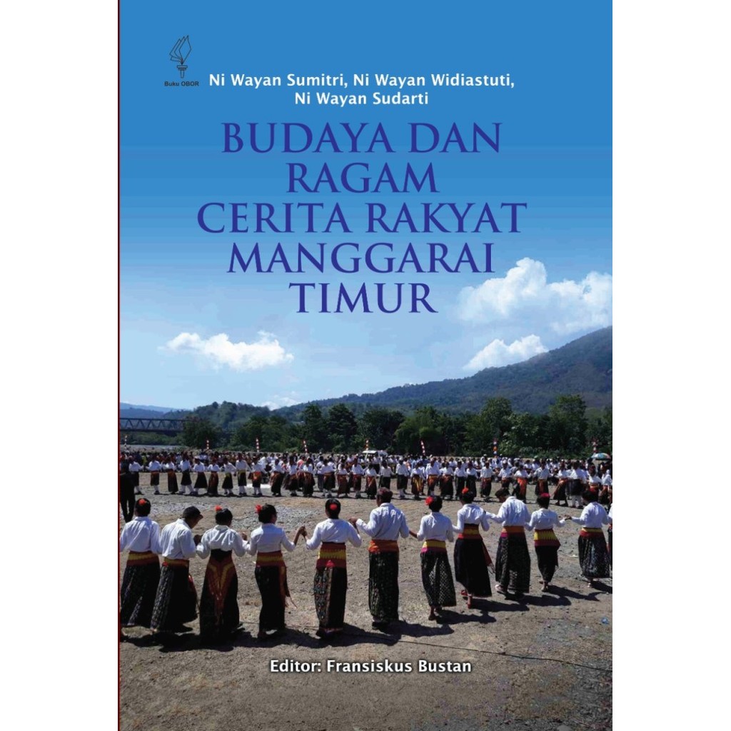 

BUDAYA DAN RAGAM CERITA RAKYAT MANGGARAI TIMUR