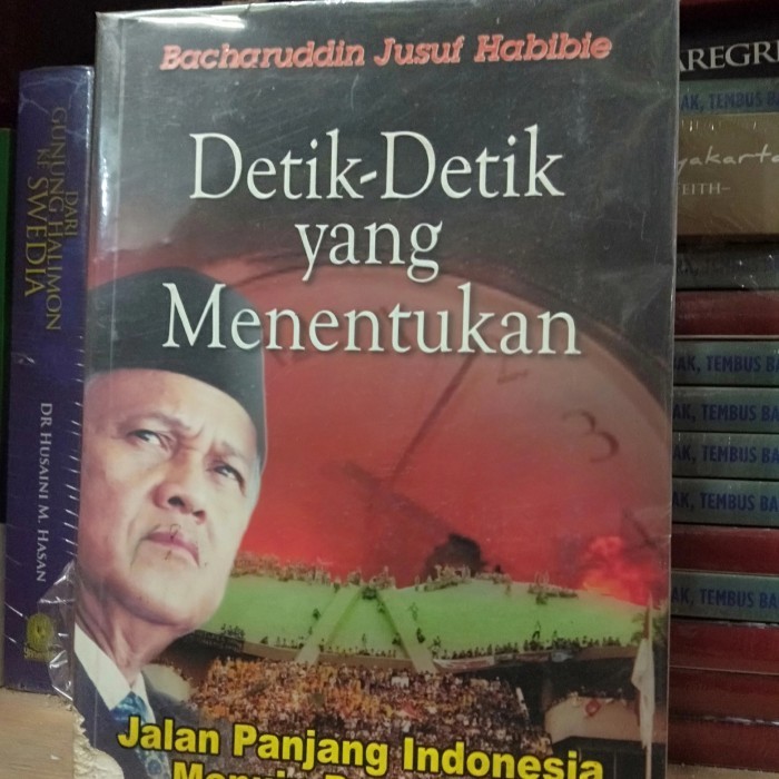 

DETIK DETIK YANG MENENTUKAN JALAN PANJANG INDONESIA MENUJU DEMOKRASI