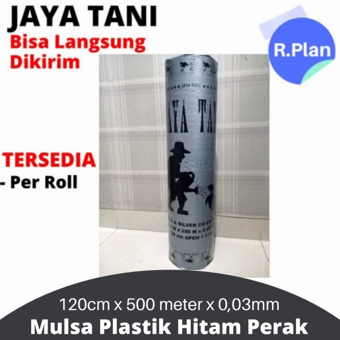 Plastik Mulsa Jaya Tani 120 Cm x 500 Meter x 0.03mm Hitam & Silver