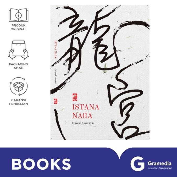 

New Gramedia Novel Istana Naga (Hiromi Kawakami)