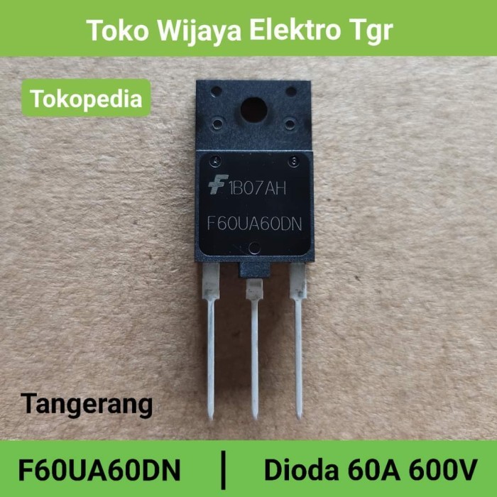 dioda F60UA60DN dioda ultrafast mesin las igbt
