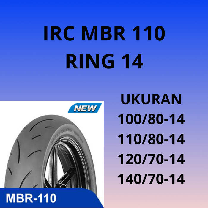 Irc Mbr 110 Ban Motor Ring 14 100/80 110/80 Ban Motor Tubles