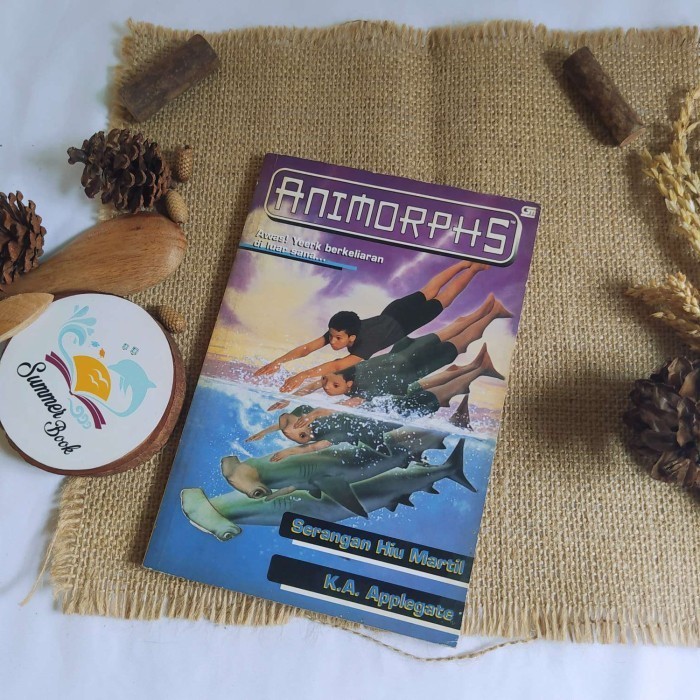 ANIMORPHS SERANGAN HIU MARTIL - KA APPLEGATE original