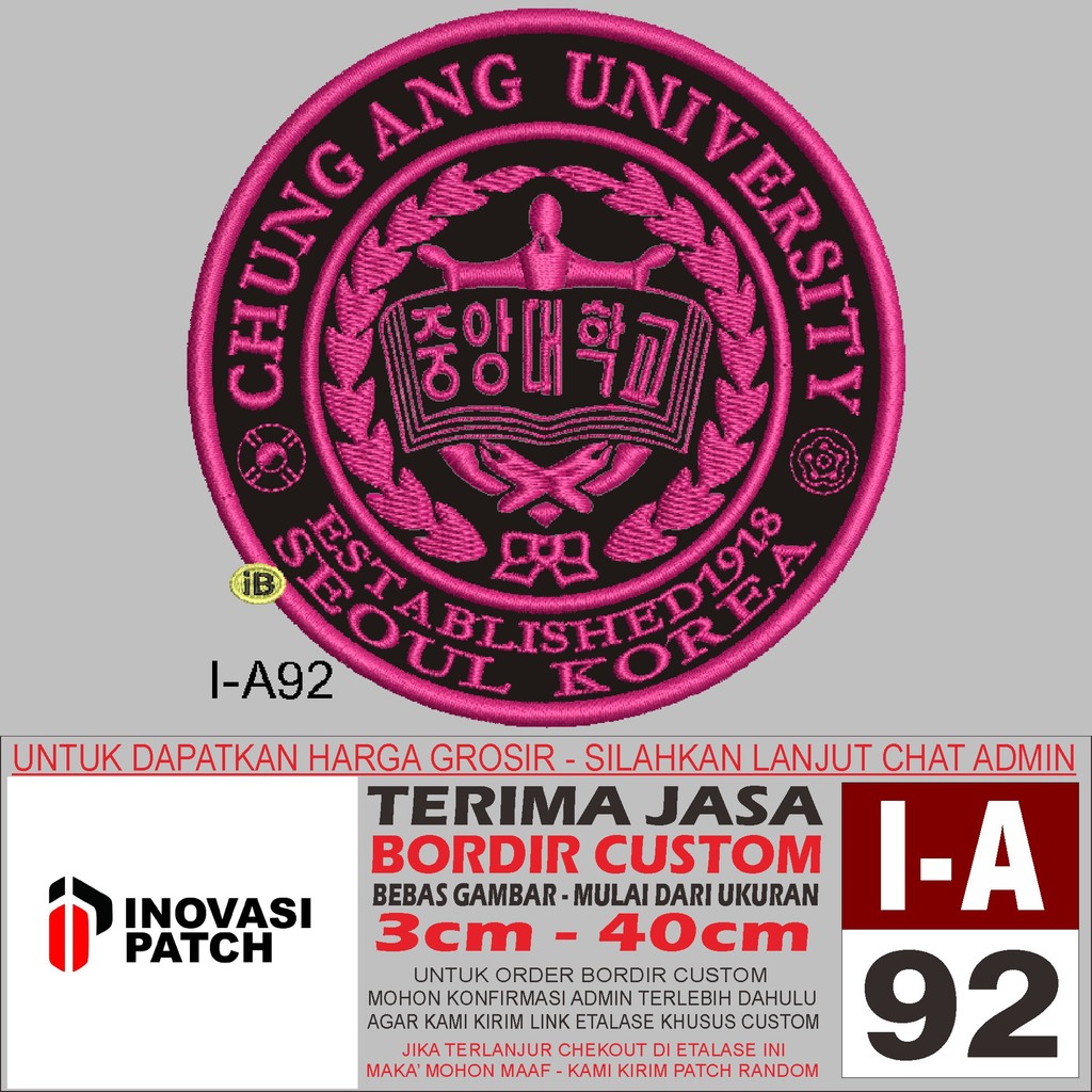 INOVASI PATCH BORDIR LOGO/EMBLEM I-A92 UNIVERSITAS CHUNG-ANG - REVIEW/TESTIMONI