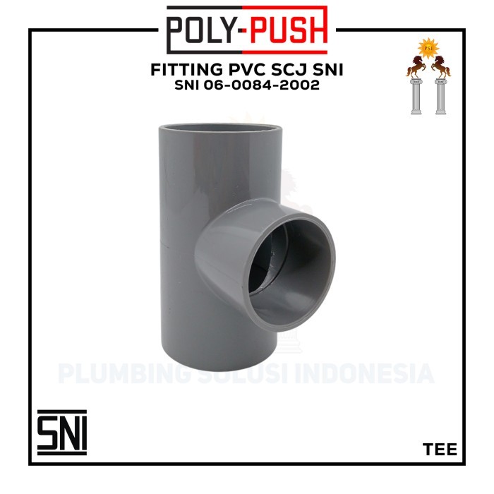 Equal Tee / Tee Pvc Scj ( Lem) Khusus Pipa Sni Terbaru
