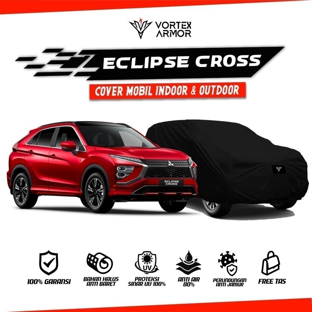 Cover Mobil Mitsubishi Eclipse Cross / Sarung Mobil Eclipse Cross / Selimut Eclipse Cross