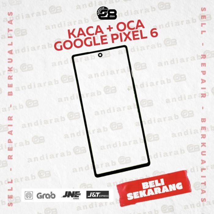 Ready Kaca depan Lcd + oca Google pixel 6 / 6A / 6 pro touchscreen glass