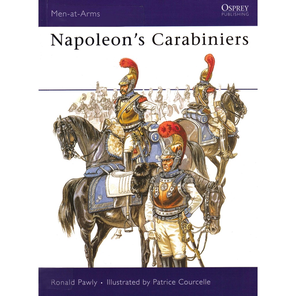 

Osprey - Men-at-Arms 405 - Napoleon's Carabiniers (Sejarah / D)