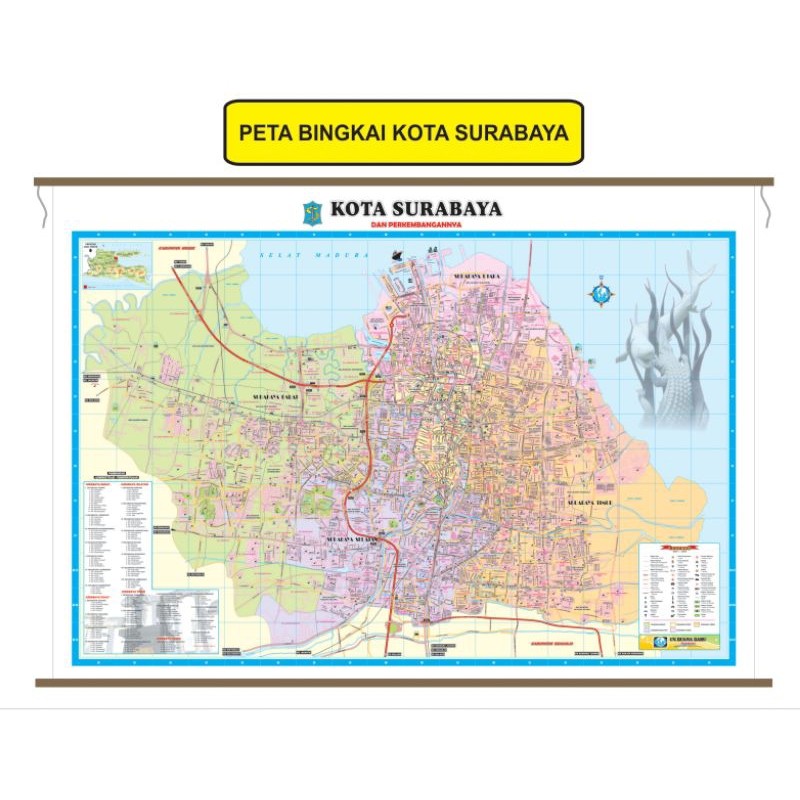 

Peta Bingkai Kota Surabaya Ukuran Besar