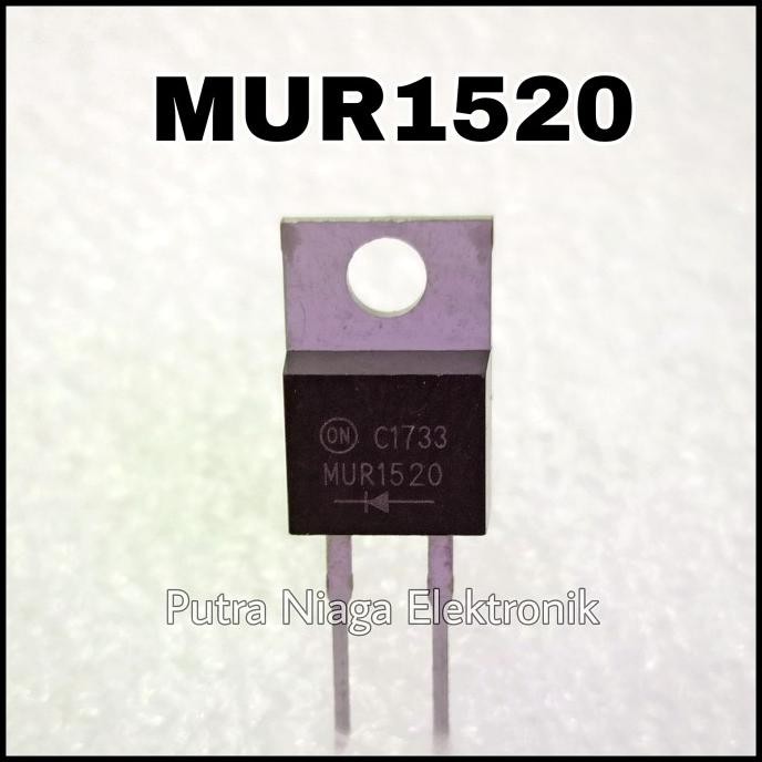Baru Dioda MUR1520 TO-220 / MUR1520G Fast Recovery Diode 15A 200V / U1520 putr4n
