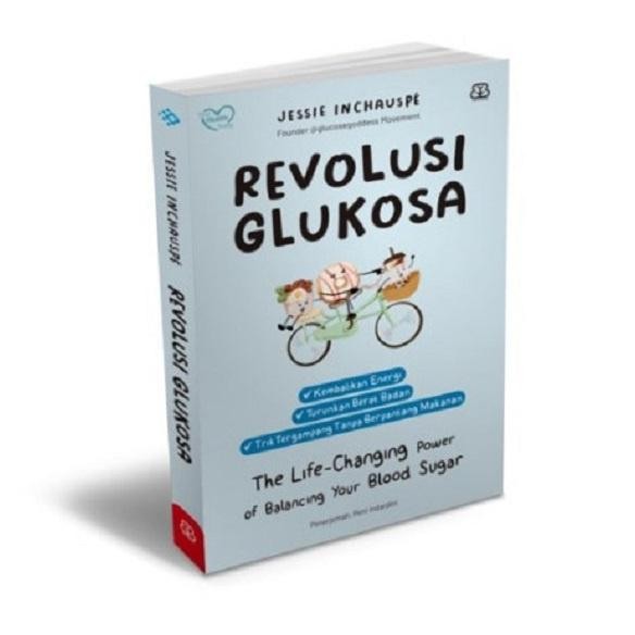 BISACOD [Bentang] Buku Non Fiksi | Revolusi Glukosa - Jessie Inchausp gf-5