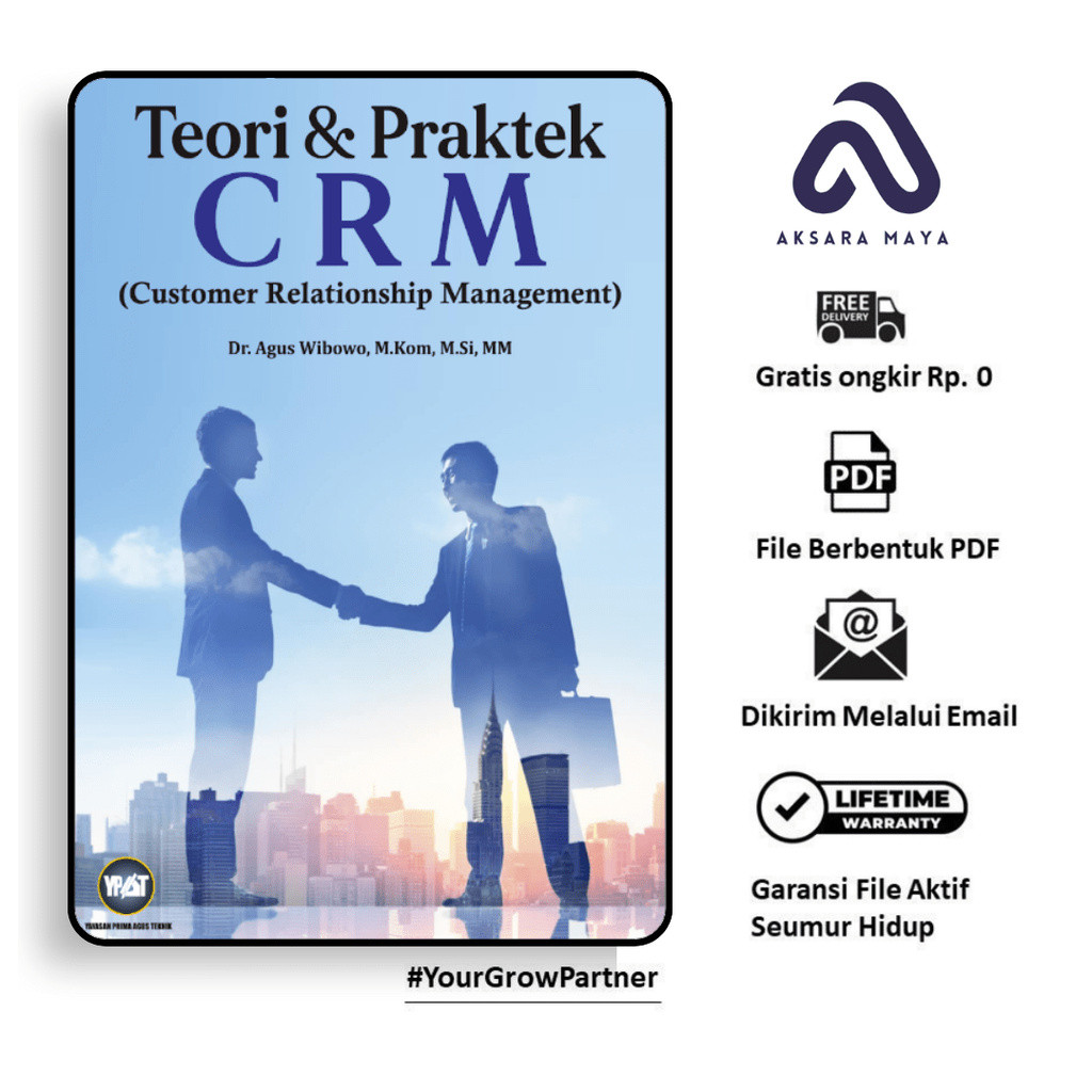 

308. Teori Praktek Crm (Customer Relationship Managament) (AM)