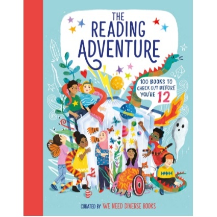 

(FXL / D) The Reading Adventure - 100 Books to Check Out Before You're 12