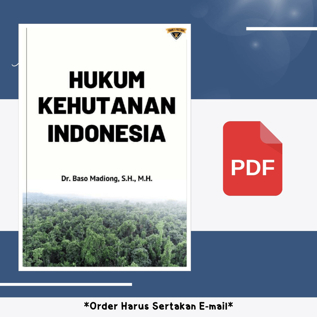 

1484. Hukum Kehutanan Indonesia (Dr Baso Madiong, S