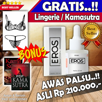 Eros Tetes Pria Perkasa Original Dewa Cintamu Serum Eremax Cinta Terbukti Ampuh Herbal Asli