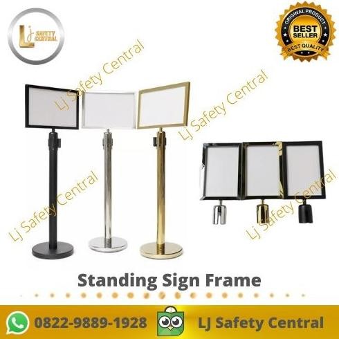 

Standing Sign Frame Stainless Papan Tiang Antrian