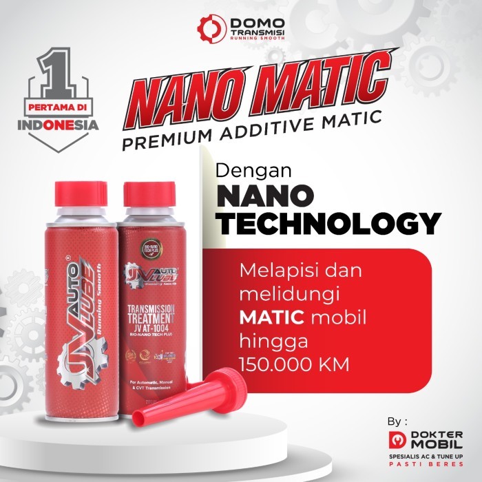 Nano Matic Premium Additive Matic Pelumas Transmisi Matic Dokter Mobil