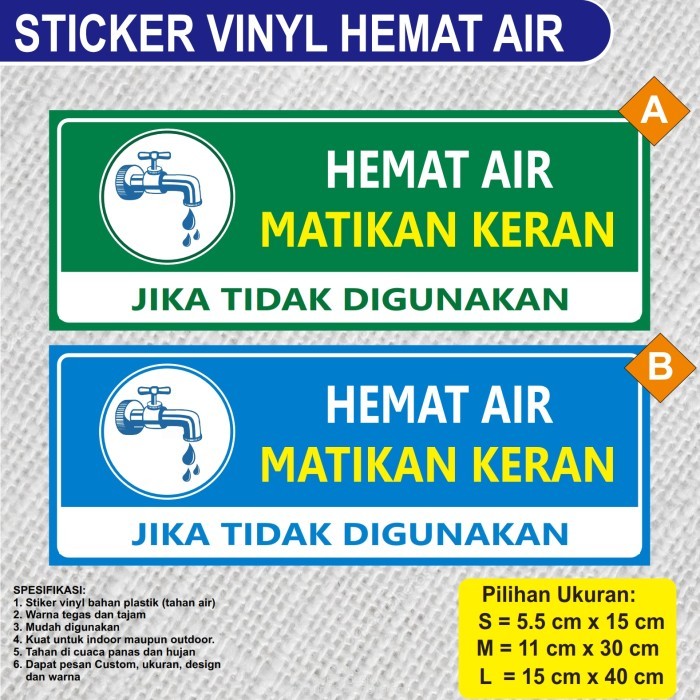 

Stiker Vinyl Hemat Air Matikan Keran Jika Tidak Digunakan