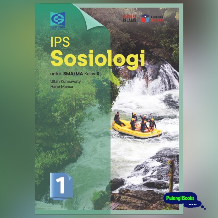 

BUKU IPS SOSIOLOGI SMA/MA KELAS 10 (X) KURIKULUM MERDEKA GRAFINDO