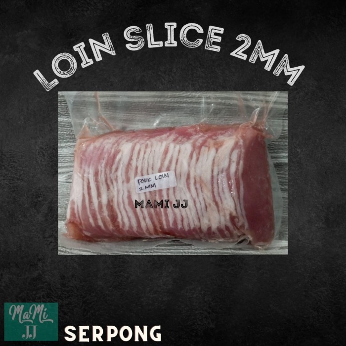 

Pork Loin Slice /Babi Bali Karbonat