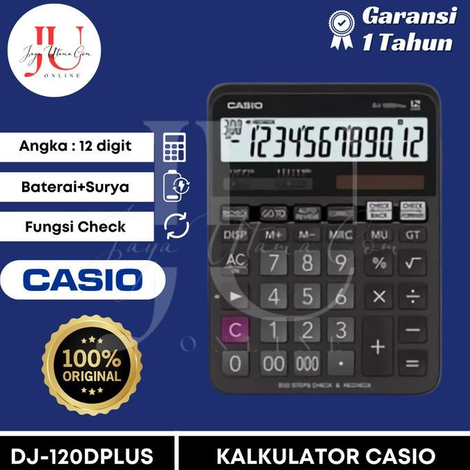 

KALKULATOR CASIO DJ-120D PLUS ORIGINAL DAN TERPERCAYA