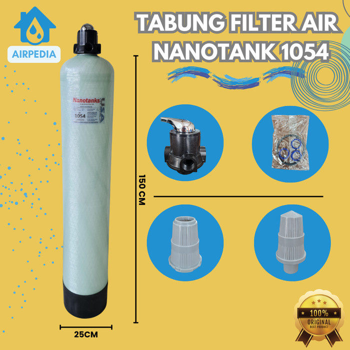 TABUNG FILTER AIR 1054 - NANOTANK 1054 - TABUNG FRP 1054