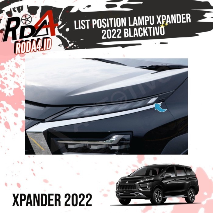 Garnish Xpander 2022 Cover List Position Lampu Depan Blacktivo