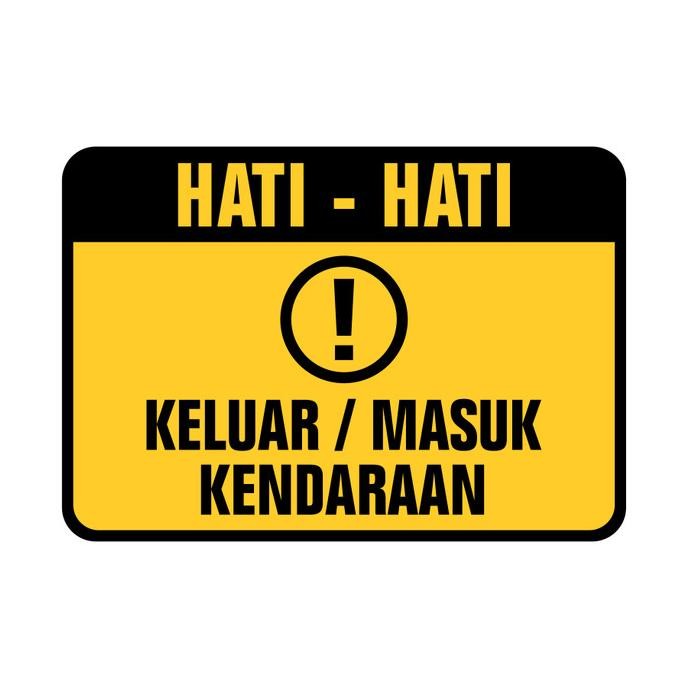 

HARGA DISC - RAMBU HATI-HATI KELUAR / MASUK KENDARAAN 35CM X 50CM PLAT