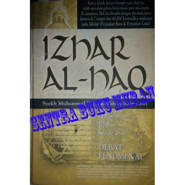 Terlaris Izhar Al Haq - Muhammad Rahmatullah Al Kairanawi SALE