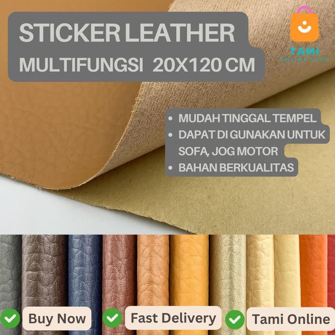 Sticker Stiker Leather Bahan Kulit Berkualitas Import Untuk Sofa Jok Mobil Dan Furniture Kursi Stick