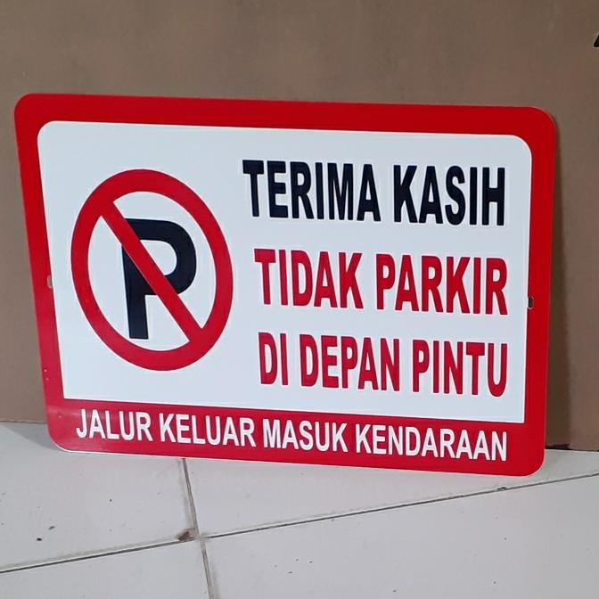 

papan petunjuk dilarang parkir LZS