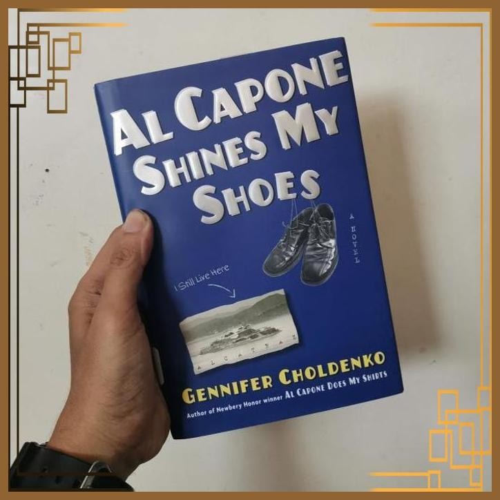 

[ADG] Import book Al capone shines my shoes by Gennifer Choldenko